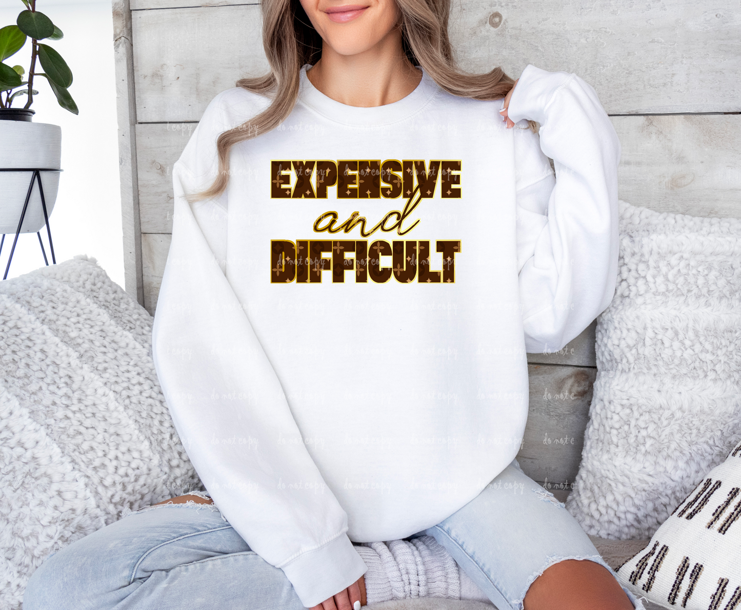 Expensive And Difficult Gold Trim DTF