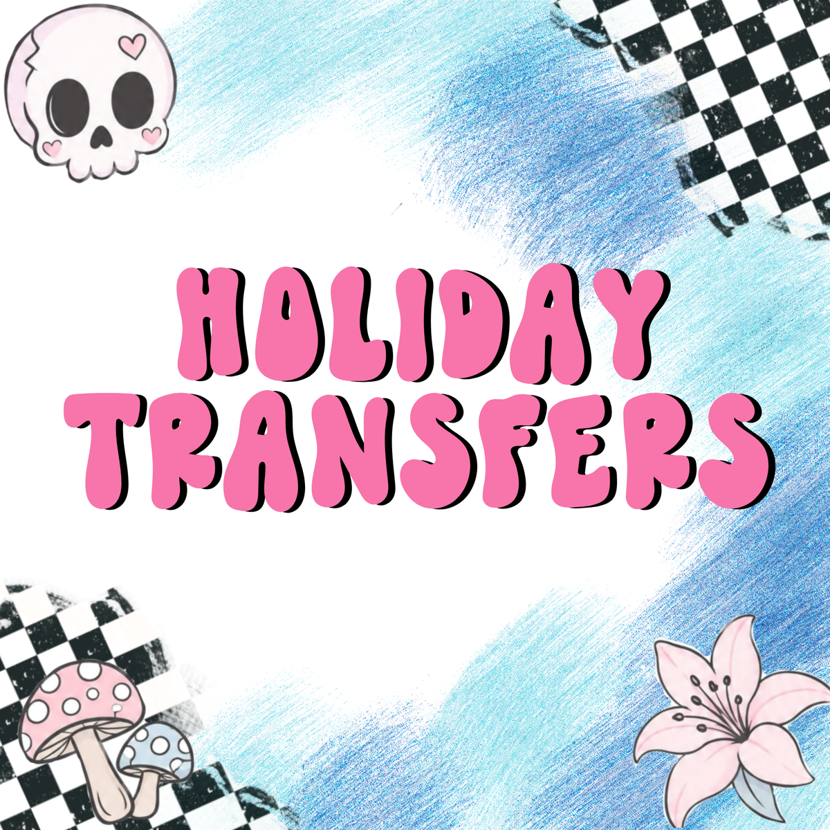 Holiday Transfers