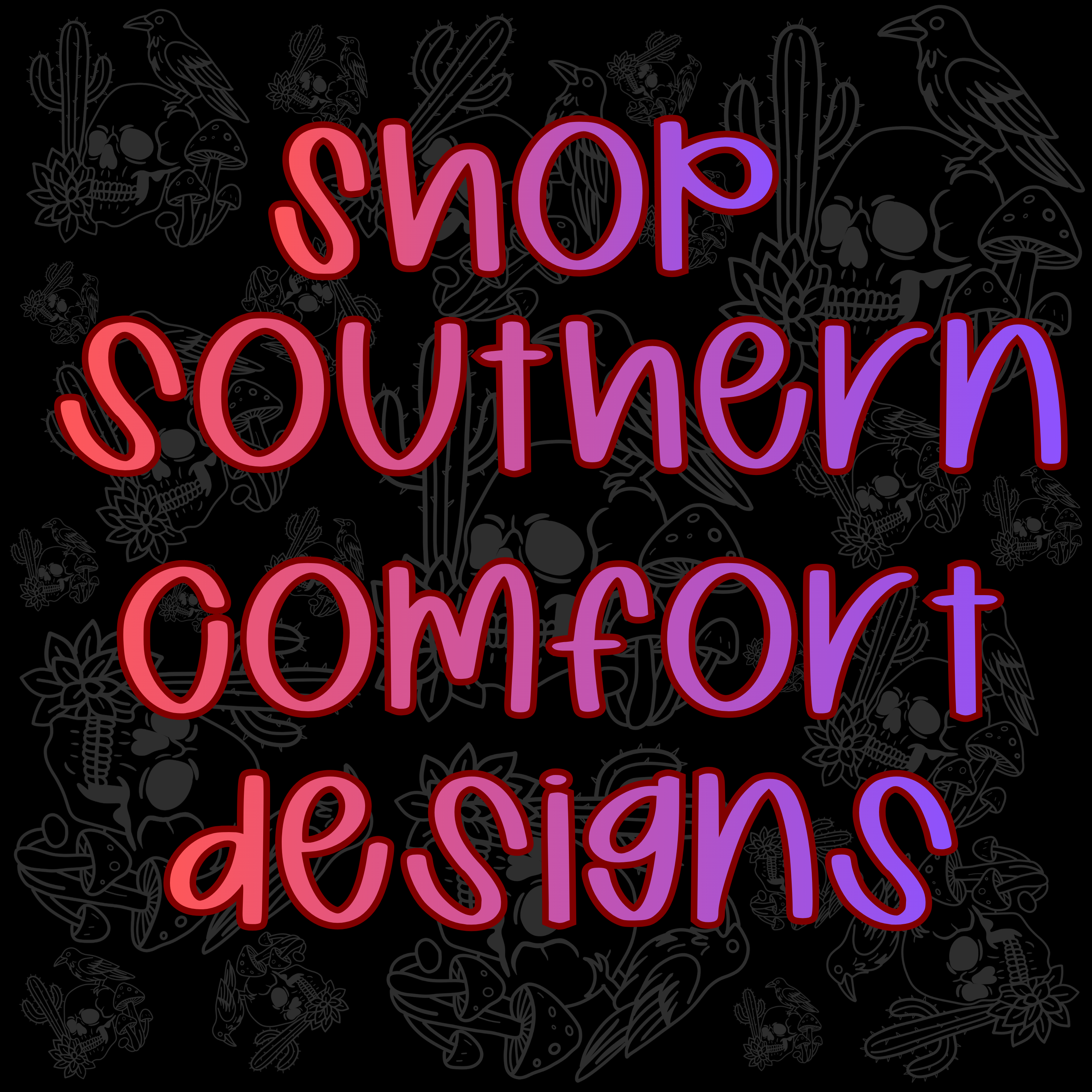 Southern Comfort Graphics