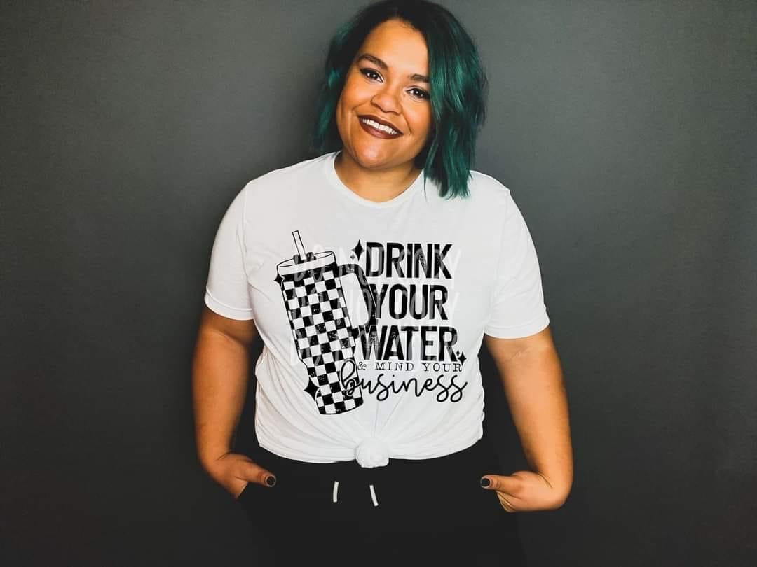 Drink Your water DTF