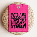 You are Stronger than the Storm DTF
