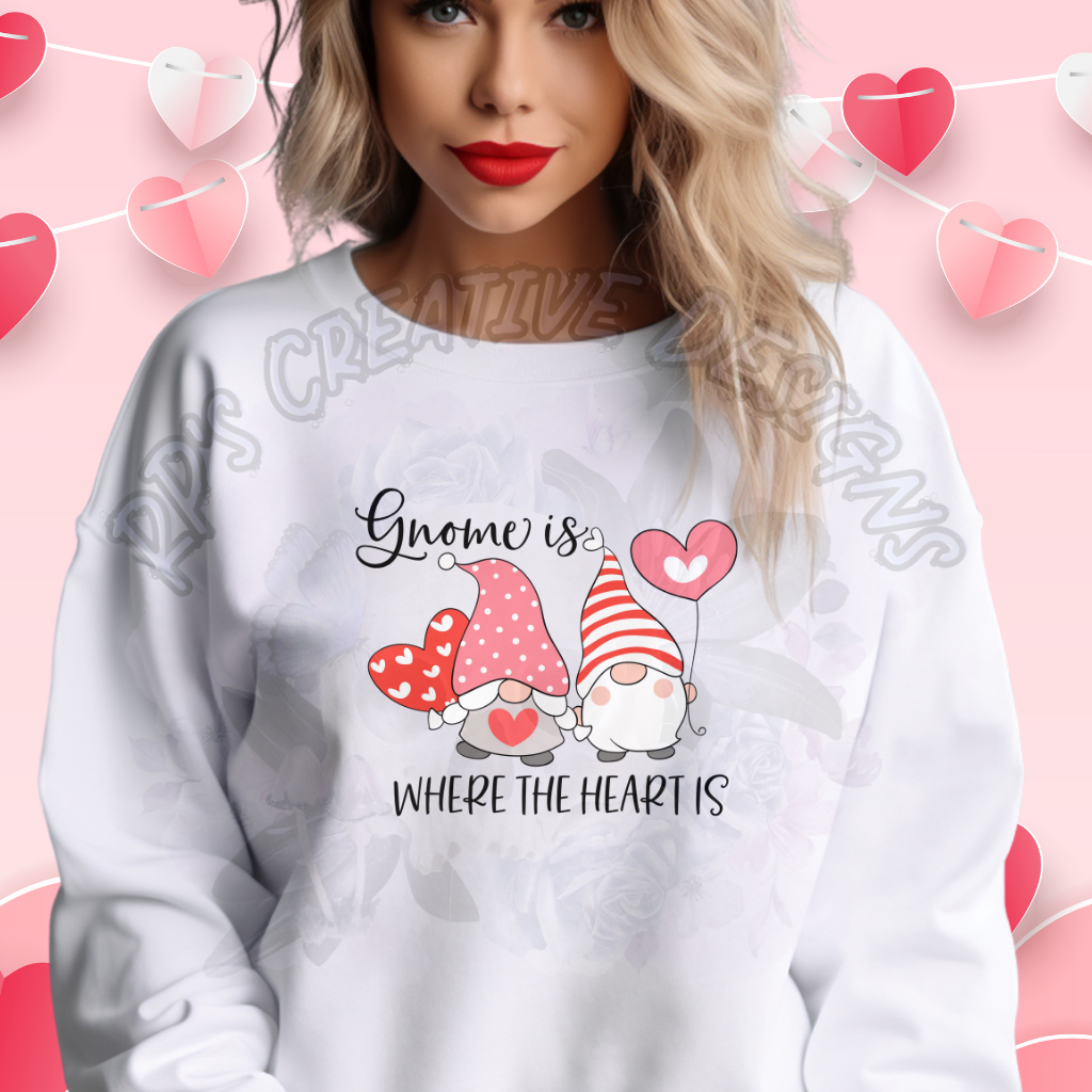 Gnome Is Where The Heart Is Valentine Gnome DTF