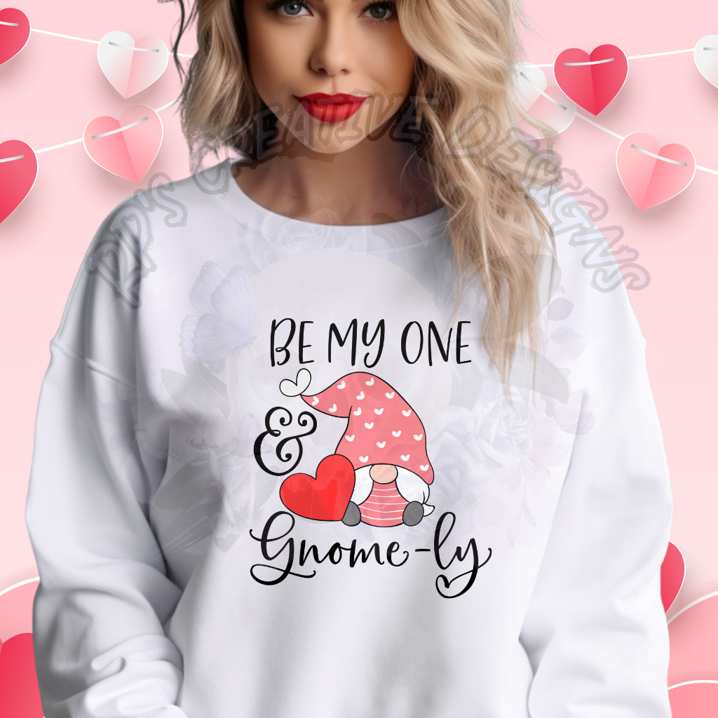 Be My One & Gnomely Valentine Gnome DTF