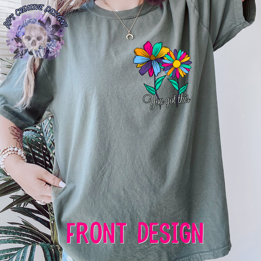 You Got This Front and Back DTF