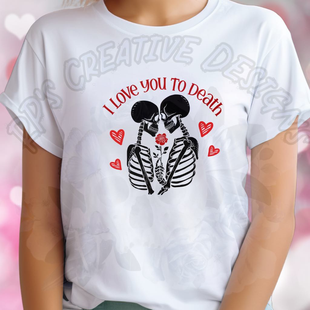 Love You To Death Skull DTF