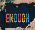 All that you are is enough distressed DTF
