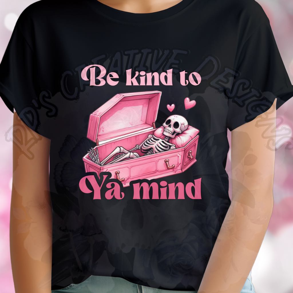 BE Kind To Your Mind DTF