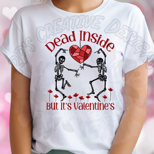 Dead Inside But It's Valentine's DTF