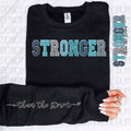 Stronger Than the Storm DTF