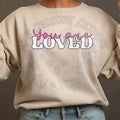 You Are Loved DTF