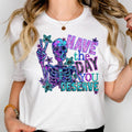 Have the Day you Deserve  DTF