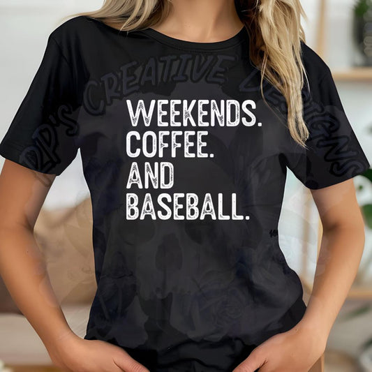 Weekends Coffee and Baseball  DTF