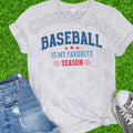 Baseball is my Favorite DTF
