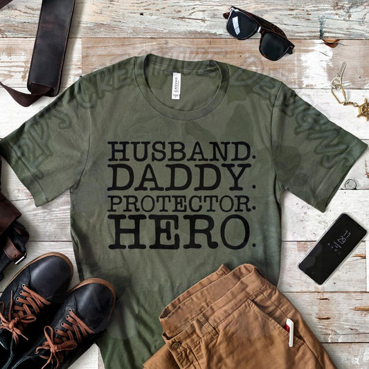 Husband Daddy Protector Hero DTF