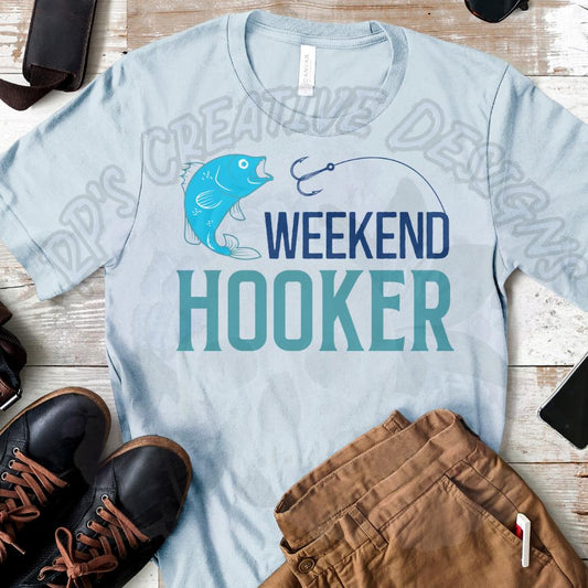 Weekend Hooker DTF