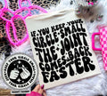 Keep your Circle Small  DTF