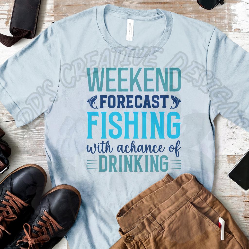 Weekend Forecast Fishing   DTF