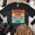 Husband Daddy Protector Hero DTF