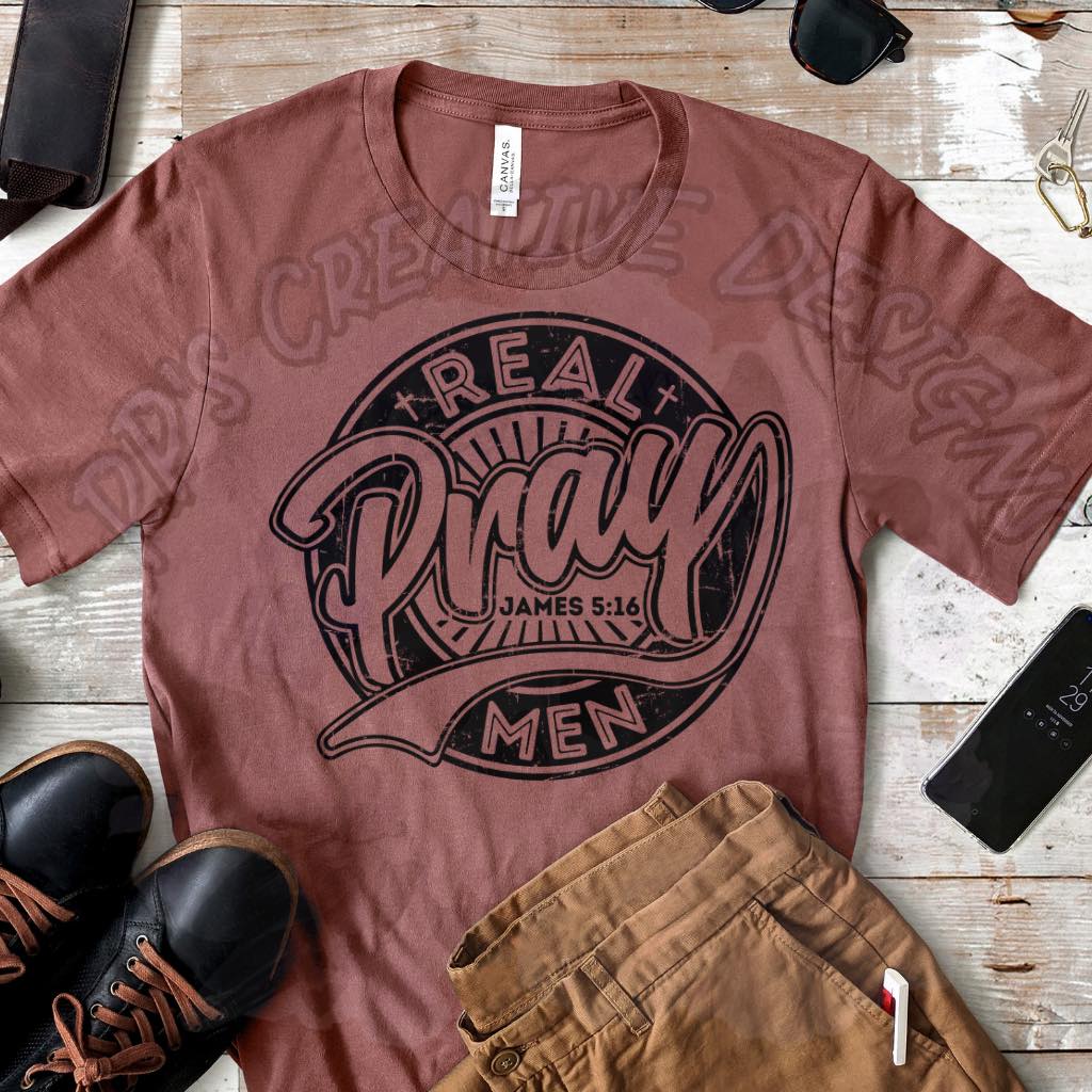 Real Men Pray  DTF