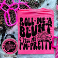 Roll me a Blunt DTF