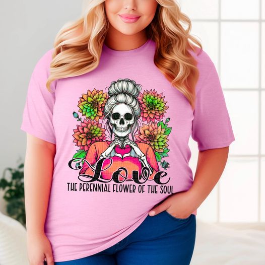 Love The Perennial Flower Of The Soul Dtf
