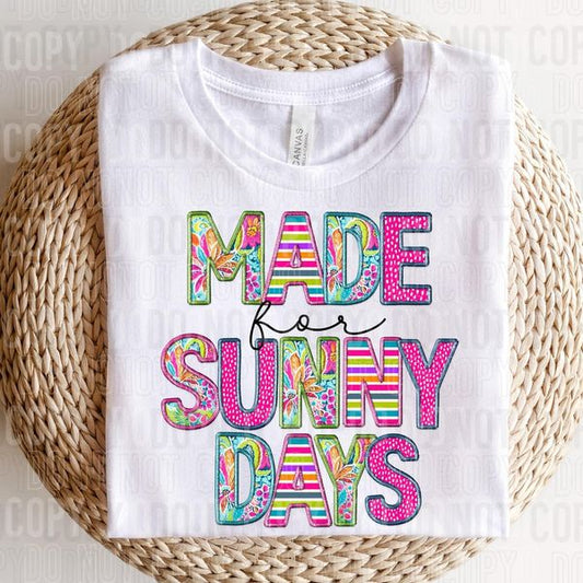 Made For Sunny Days DTF
