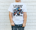 I Crushed 100 Days Of School Blue Orange Truck DTF