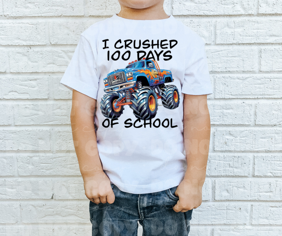 I Crushed 100 Days Of School Blue Orange Truck DTF