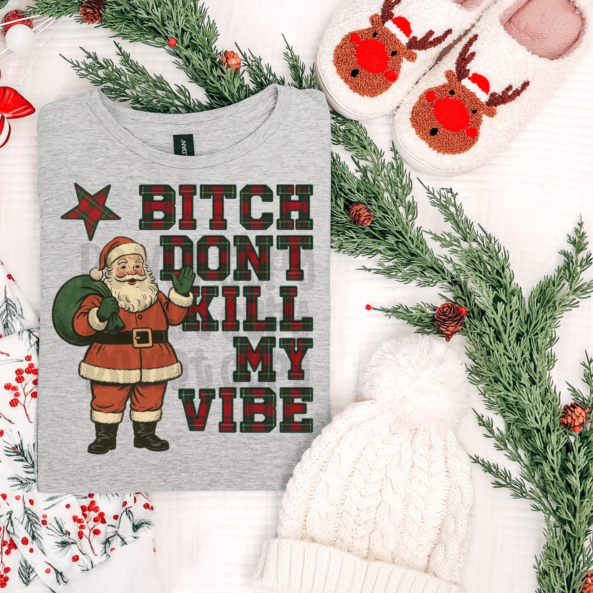 Bit** Dont Kill My Vine DTF