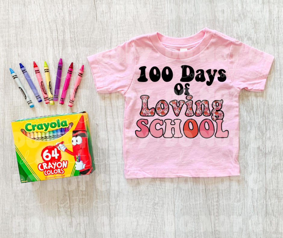 100 Days Of Loving School DTF