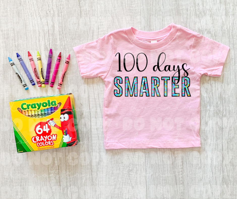 100 Days Of School Smarter DTF