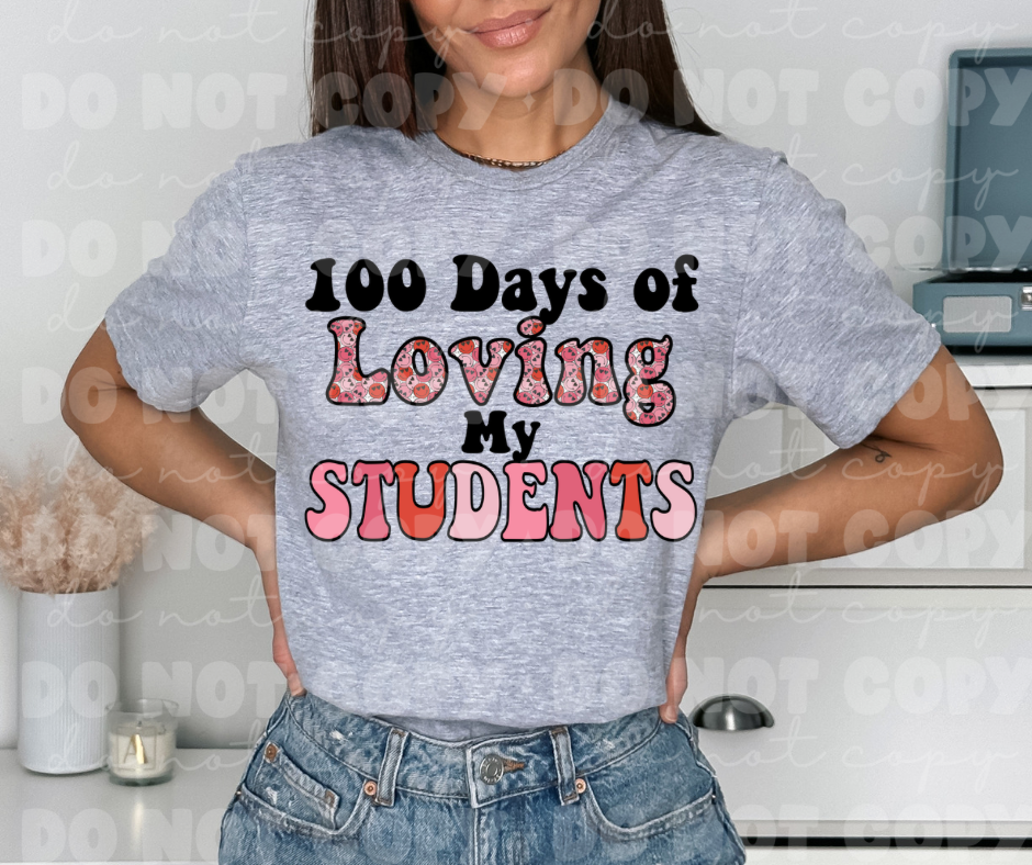 100 Days Of Loving My Students DTF