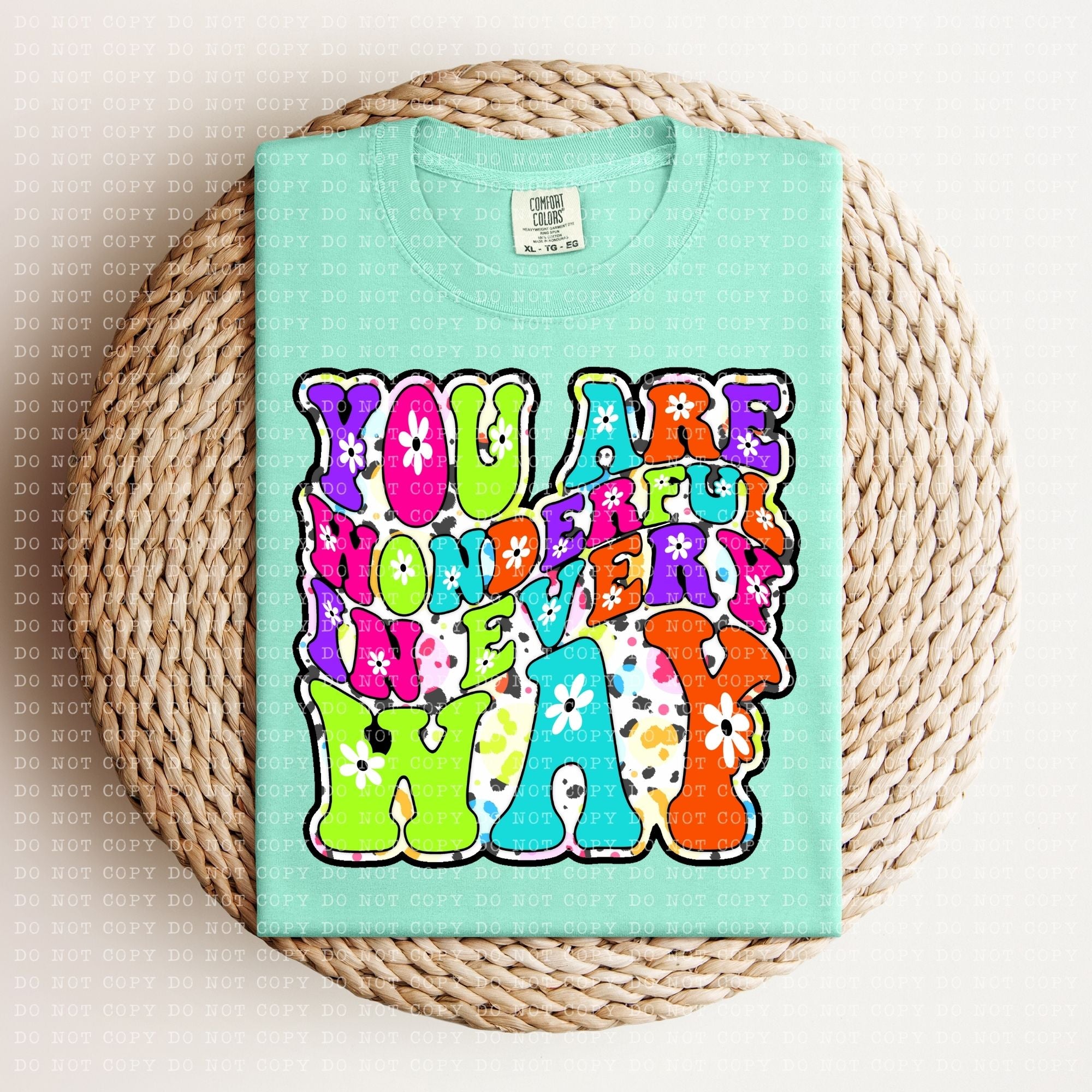 You are Wonderful in Every Way DTF