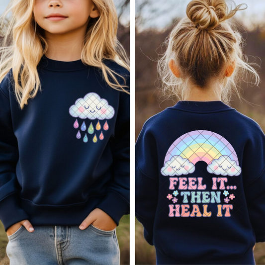 Feel it then heal it DTF