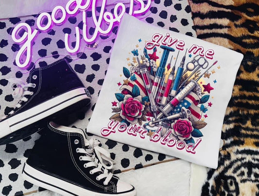 Give me your blood DTF