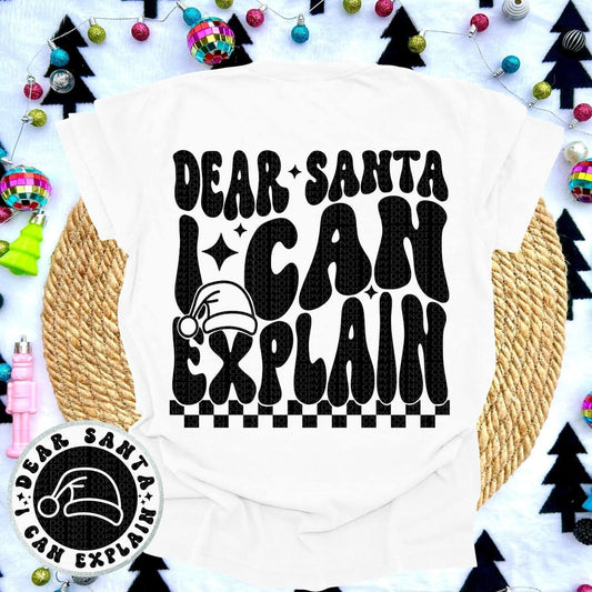 Dear Santa I can explain DTF