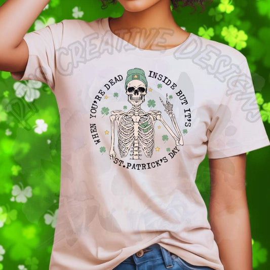 When Your Dead Inside But It’s St Patrick’s Day DTF