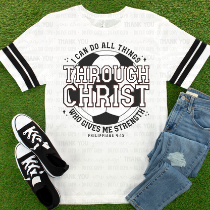 I Can Do All Things Through Christ DTF
