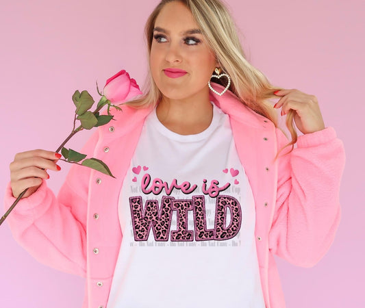 Love Is Wild  DTF