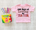 100 Days Of Loving My Teacher DTF