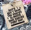 Sorry I don’t have the energy DTF