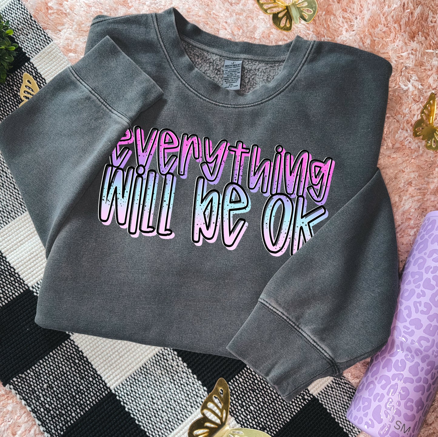 Everything Will Be Ok DTF