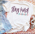 Stay kind DTF