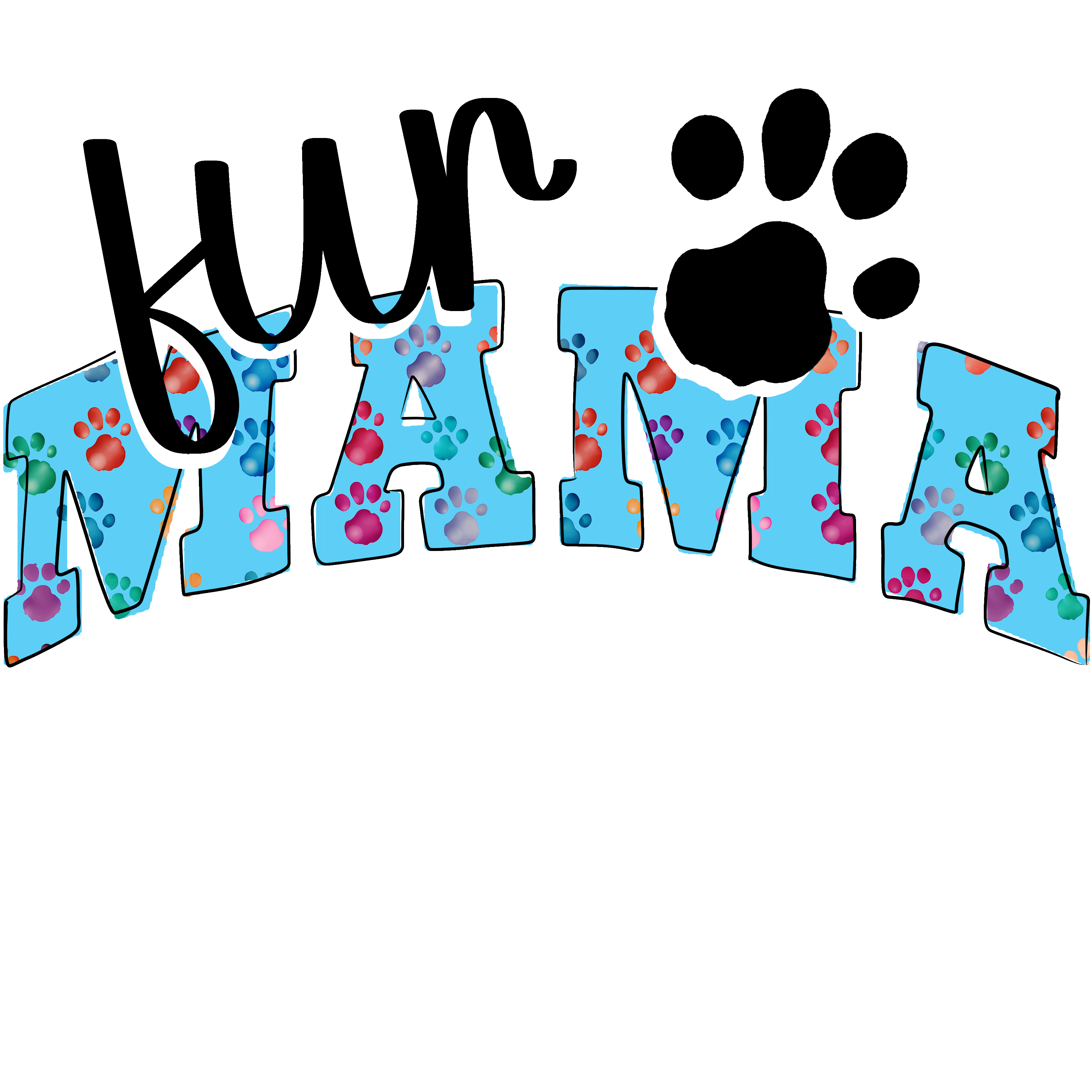 Fur Mama DTF