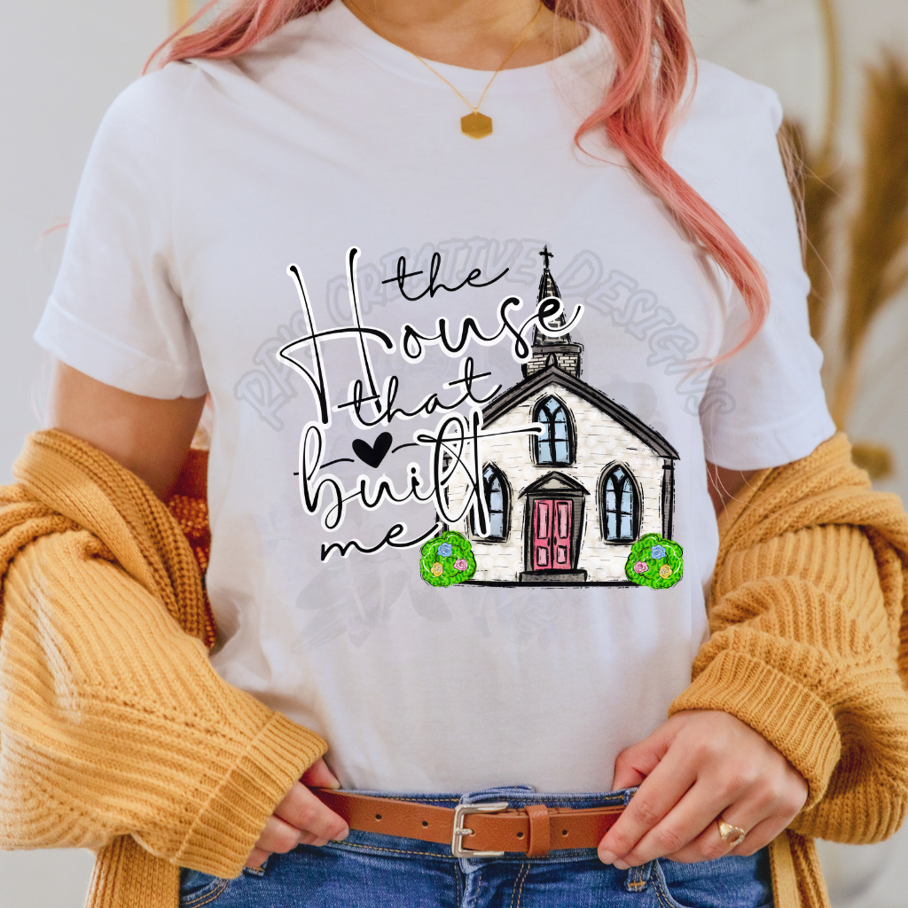 The House That Built Me Tee