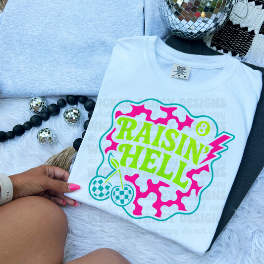 Raisin Hell DTF