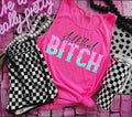 Still That B*tch DTF