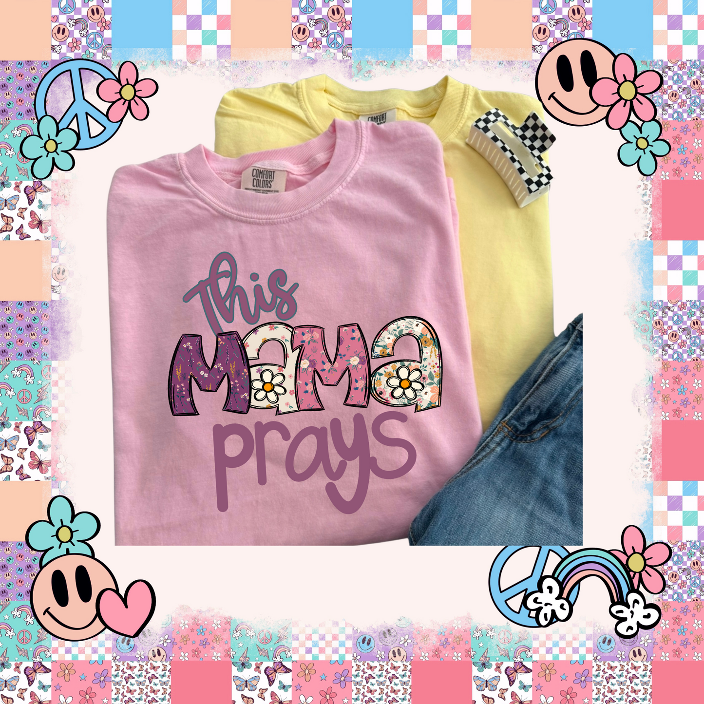 This mama prays  DTF