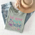 Be Your Own Vibe