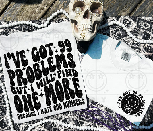 99 Problems DTF